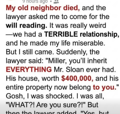 One Day, I Inherited a House from My Late Neighbor Who Hated Me, but His One Condition Forced Me to Act