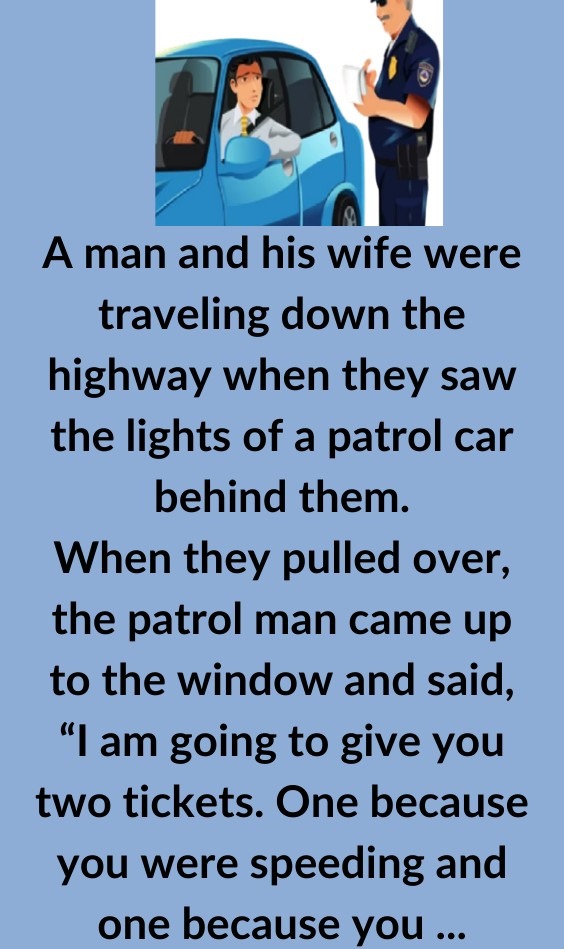 A man and his wife were traveling