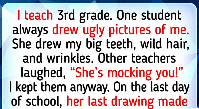 11 Moments That Show a Teacher’s Compassion and Empathy Go Far Beyond the Classroom