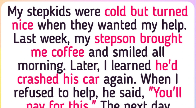 Stories I Refuse to Keep Supporting My Adult Stepkids, I’m Only Family When They Need Something