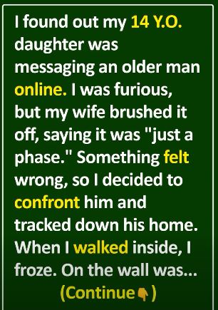 I Tracked Down the Man Messaging My 14-Year-Old Daughter — What I Found Inside His House Shocked Me