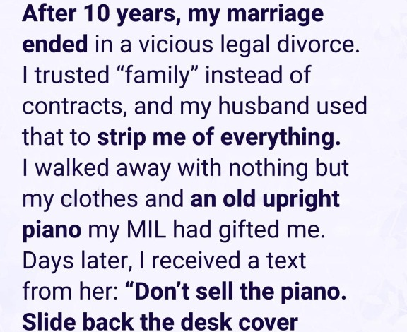 My Husband Stripped Me of Everything in Court—But the Piano His Mother Gave Me Held a Hidden Fortune