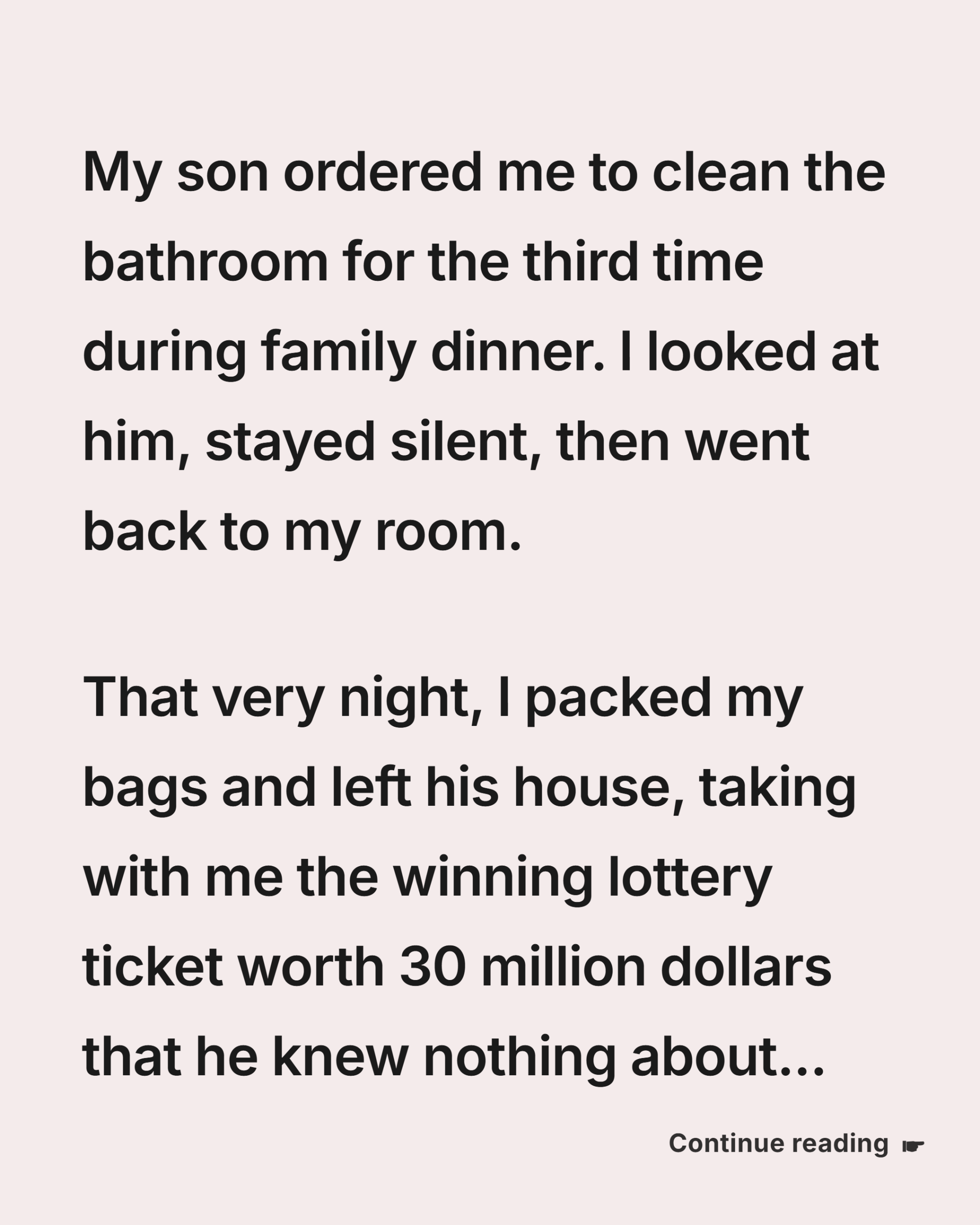 He Told Me To Scrub The Bathroom Again—So I Left With The $30 Million He Never Knew Existed