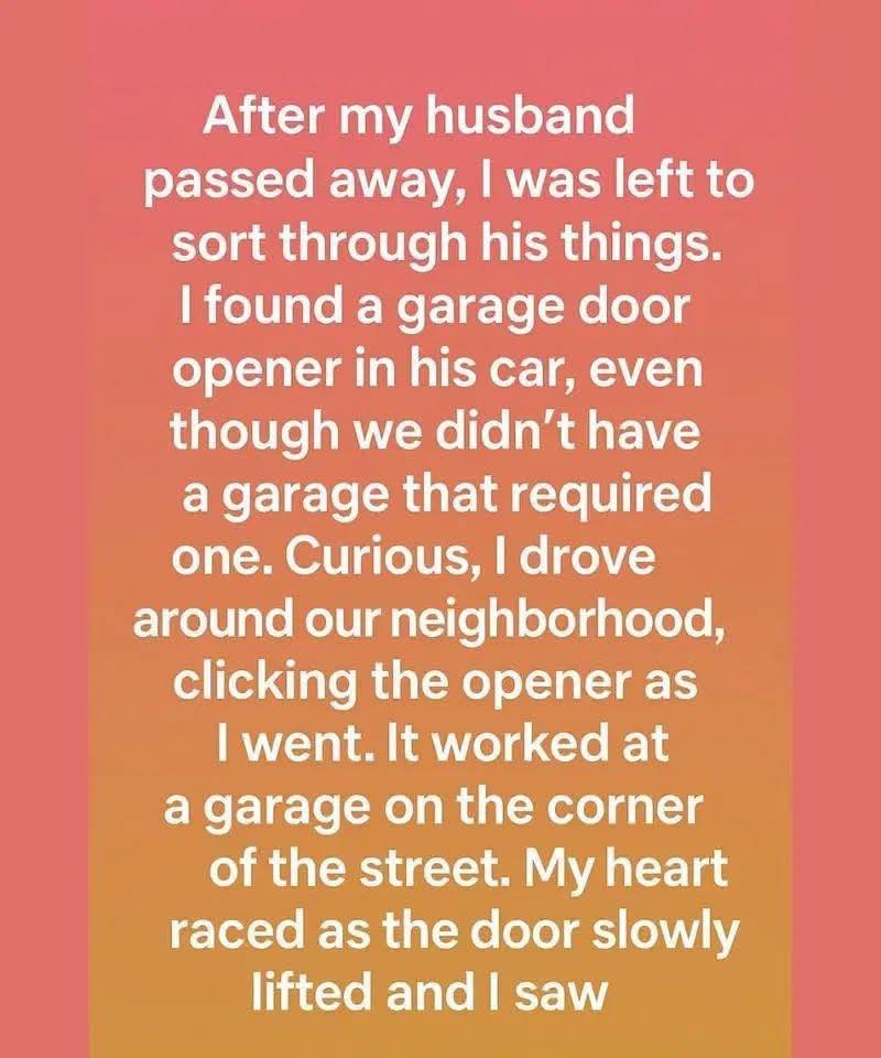 A mysterious garage opener led me to his quiet goodness