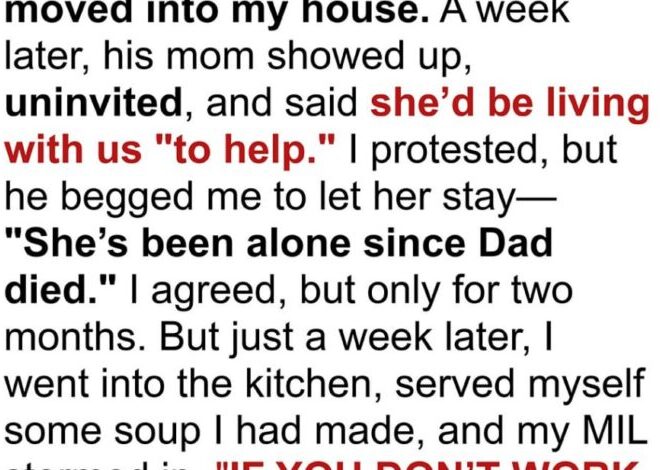 My MIL Moved Into My House and Barked, ‘If You Don’t Work, You Don’t Eat!’ – My Husband’s Reaction to the Situation Shocked Me to the Core