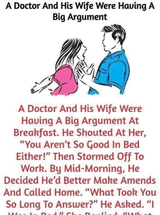 A Doctor And His Wife Were Having A Big Argument