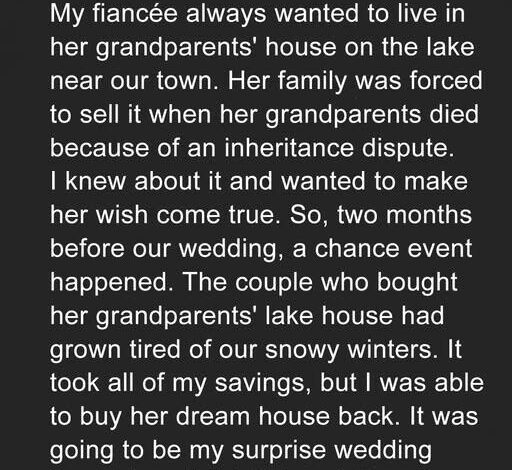 I Secretly Bought My Fiancée’s Childhood Home as a Wedding Gift — She Left Me before Our Wedding without Knowing It