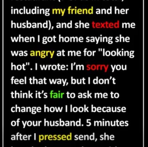 My Friend’s Husband Has a Crush on Me—She Accused Me of “Looking Hot”