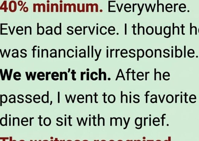 THE DAY I LEARNED WHY MY FATHER ALWAYS TIPPED TOO MUCH