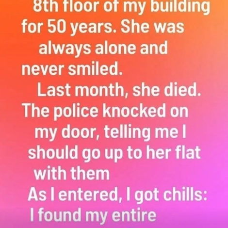 My neighbor had lived by herself for fifty years. When she passed away, I discovered something I hadn’t anticipated.