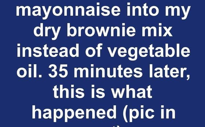 I mixed a cup of real mayonnaise into my dry brownie mix instead of vegetable oil. 35 minutes later, this is what happened