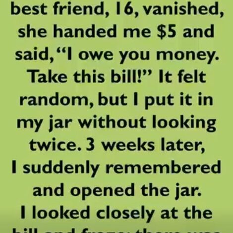 The $5 Bill She Gave Me Before She Vanished