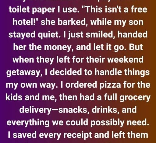 My Daughter-in-Law Charged Me for Toilet Paper — What I Did Next Haunted Her Forever