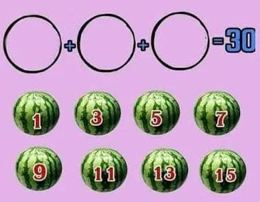 Can you select any 3 watermelons to get a sum of 30?