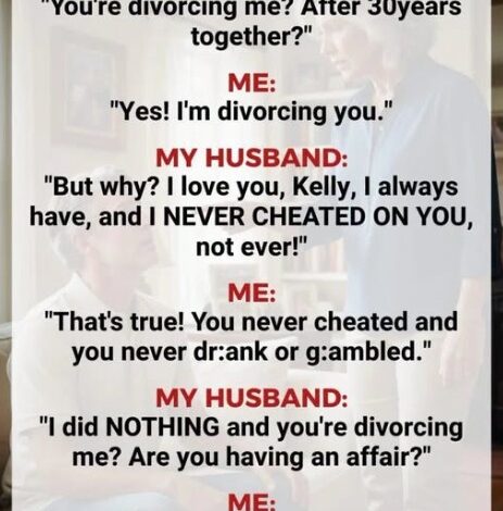 After 30 Years of Marriage I Asked for a Divorce
