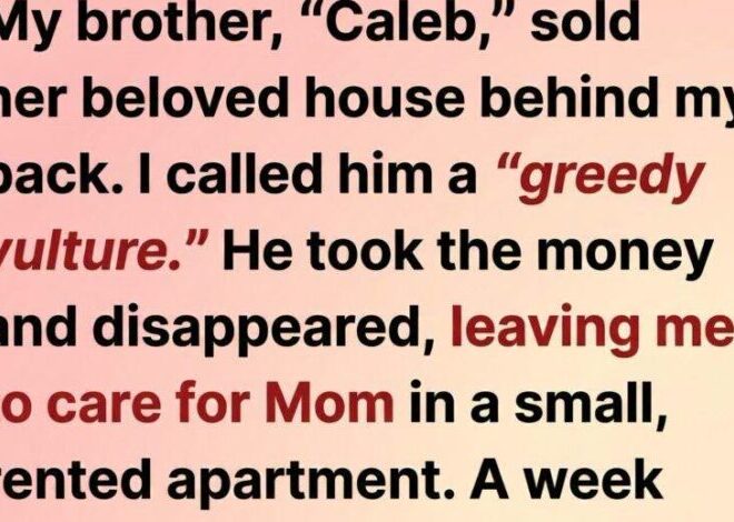 I Accused My Brother Of Selling Our Dying Mother’s House Out Of Greed—But The Truth Broke Me Completely