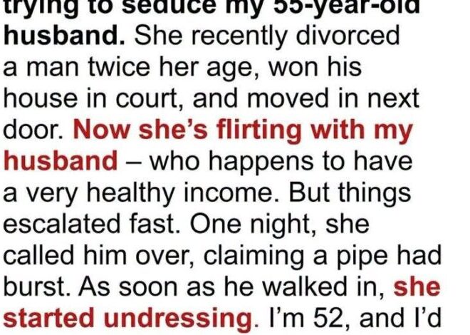 My New Neighbor Was Shamelessly Flirting with My Husband — So I Taught Her a Brutal Lesson