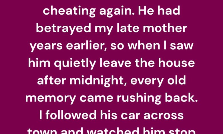I Thought My Father Was Cheating Again