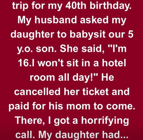 My Husband Left My Daughter Out of My Birthday Trip